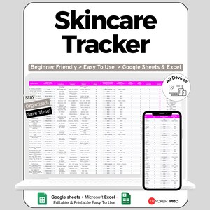May include: A digital skincare tracker displayed on a laptop and smartphone. The screen shows a spreadsheet with pink and white headers. Text includes "Skincare Tracker", "Beginner Friendly", and "Easy To Use". The tracker is designed for Google Sheets and Excel.