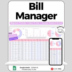 Peut inclure: Un modèle de feuille de calcul numérique Bill Manager pour Google Sheets et Excel affiché sur un écran d'ordinateur portable et de smartphone. L'interface présente des tableaux de données, des graphiques circulaires et des barres roses et blancs. Le texte inclut Bill Manager, Beginner Friendly, Stay Organized, Save Time et All Devices.