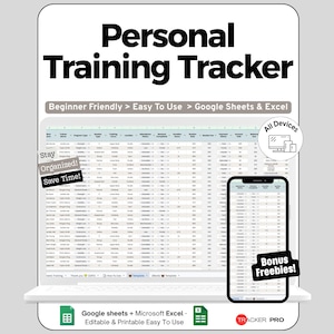 May include: A digital Personal Training Tracker spreadsheet template for Google Sheets and Excel. The display shows a data table with columns for training details, alongside a smartphone view, text labels stating Beginner Friendly, Easy To Use, and Bonus Freebies.