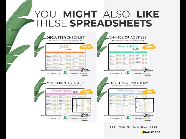May include: Four different spreadsheet templates displayed on laptop screens. The templates are for decluttering, change of address, medication inventory, and toiletries inventory. Each template has a colorful design and includes a "The Only" label.