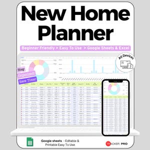 Könnte beinhalten: Ein digitaler New Home Planner auf einem Laptop- und Smartphone-Bildschirm. Die Benutzeroberfläche zeigt eine Tabelle mit einem bunten Kreisdiagramm, Balkendiagrammen und Datenspalten. Der Text enthält Beginner Friendly, Easy To Use, Google Sheets & Excel.
