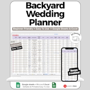 May include: A digital wedding planner displayed on a laptop and smartphone. The text "Backyard Wedding Planner" is at the top. The planner is "Beginner Friendly" and "Easy To Use" with "Google Sheets & Excel" compatibility. The image also includes the text "Stay Organized! Save Time!" and "Bonus Freebies!"