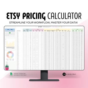 May include: A computer screen displaying a spreadsheet with a colorful Etsy product pricing calculator. The spreadsheet includes columns for product name, selling price, cost of goods, shipping, and other expenses. The spreadsheet also includes a calendar, a bar graph, and a pie chart.