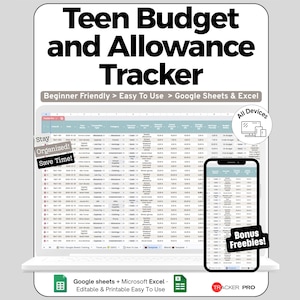 May include: A digital budgeting tool displayed on a laptop and smartphone. The screen shows a spreadsheet labeled "Teen Budget and Allowance Tracker." Text includes "Beginner Friendly," "Easy to Use," and "Bonus Freebies!" The product is compatible with Google Sheets and Microsoft Excel.