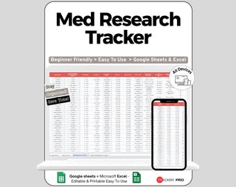 May include: A digital Med Research Tracker displayed on a laptop and smartphone. The tracker is designed for Google Sheets and Excel, and is beginner-friendly. Text includes "Stay Organized! Save Time!" and "All Devices."