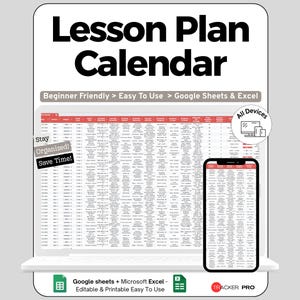 Peut inclure: Un calendrier de plan de cours numérique affiché sur un ordinateur portable et un smartphone. Le texte indique "Lesson Plan Calendar" et "Beginner Friendly > Easy To Use > Google Sheets & Excel." Le texte supplémentaire comprend "Stay Organized! Save Time!" et "All Devices."