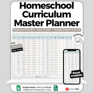 Peut inclure: Un planificateur numérique Homeschool Curriculum Master Planner affiché sur un écran d'ordinateur portable et de smartphone. L'interface montre une feuille de calcul avec des colonnes pour les sujets et les dates. Le texte inclut Beginner Friendly, Easy To Use, Google Sheets & Excel, Stay Organized, Save Time, All Devices, Bonus Freebies et Tracker Pro.
