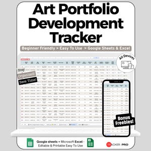 Peut inclure: Un suivi numérique de développement de portfolio artistique affiché sur un ordinateur portable et un smartphone. Le texte à l'écran indique "Art Portfolio Development Tracker" et "Beginner Friendly > Easy To Use > Google Sheets & Excel". Le texte supplémentaire comprend "Stay Organized! Save Time!" et "Bonus Freebies!"