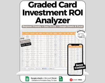 May include: A digital Graded Card Investment ROI Analyzer spreadsheet template for Google Sheets and Excel. The display shows a data table with columns for card details, purchase price, and profit. Includes a mobile view and Tracker Pro logo.