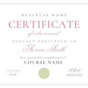 Puede incluir: Un certificado de logro con fondo blanco y esquema de color rosa y verde. El texto incluye "BUSINESS NAME", "CERTIFICATE of achievement", "PROUDLY PRESENTED TO Anna Smith", "For successful completion of COURSE NAME", "01.01.2022 DATE" y "SIGNATURE".