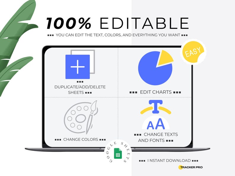 May include: A laptop screen displays a graphic with the text "100% EDITABLE." Icons for editing charts, changing colors, and text are shown. The words "DUPLICATE/ADD/DELETE SHEETS" are visible. A yellow "EASY" sticker is in the corner.