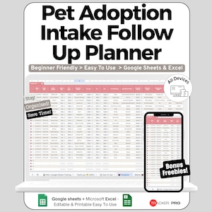 Puede incluir: Un planificador digital para la admisión y el seguimiento de adopciones de mascotas, que se muestra en una computadora portátil y un teléfono inteligente. El planificador está diseñado para Google Sheets y Excel, con el texto "Pet Adoption Intake Follow Up Planner".