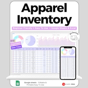 May include: An Apparel Inventory digital spreadsheet template for Google Sheets and Excel displayed on a laptop and smartphone screen. The interface features data tables, pie charts, and bar graphs with text including Apparel Inventory, Beginner Friendly, Easy To Use, Google Sheets & Excel, Stay Organized, Save Time, All Devices, and Tracker Pro.