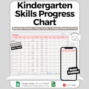 May include: A digital Kindergarten Skills Progress Chart displayed on a laptop and smartphone screen. The interface features columns for student data, skills, and progress levels. Text includes "Kindergarten Skills Progress Chart", "Stay Organized! Save Time!", "All Devices", "Bonus Freebies!", and "Google sheets + Microsoft Excel - Editable & Printable Easy To Use".
