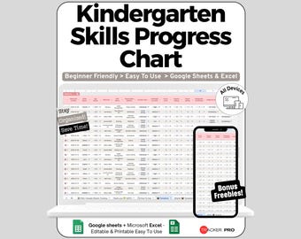 May include: A digital Kindergarten Skills Progress Chart displayed on a laptop and smartphone screen. The interface features columns for student data, skills, and progress levels. Text includes "Kindergarten Skills Progress Chart", "Stay Organized! Save Time!", "All Devices", "Bonus Freebies!", and "Google sheets + Microsoft Excel - Editable & Printable Easy To Use".