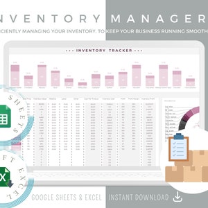 May include: A laptop screen displaying a spreadsheet with a bar graph and a pie chart. The spreadsheet is labeled "Inventory Tracker". The spreadsheet is for managing inventory and includes columns for sales price, inventory value, material, labor, cost per item, product cost, and profit margin. The spreadsheet is designed for use with Google Sheets and Excel. The image also includes a graphic of boxes stacked on top of each other, a clipboard with a checklist, and the text "Inventory Manager" and "Google Sheets & Excel Instant Download".