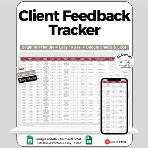 May include: A digital client feedback tracker displayed on a laptop and smartphone. The screen shows a spreadsheet with data. Text includes "Client Feedback Tracker," "Beginner Friendly," and "All Devices." Additional text: "Stay Organized! Save Time!"