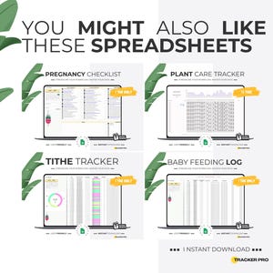 May include: A collage of four computer screens displaying different spreadsheets. The spreadsheets are titled "Pregnancy Checklist", "Plant Care Tracker", "Tithe Tracker", and "Baby Feeding Log". Each spreadsheet has a "Time Only" button.