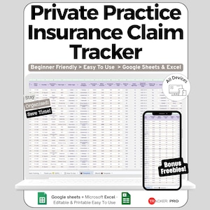 May include: A digital Private Practice Insurance Claim Tracker spreadsheet displayed on a laptop and smartphone screen. The interface includes columns for claim details, dates, and amounts, with text overlays stating Beginner Friendly, Stay Organized, and Bonus Freebies.