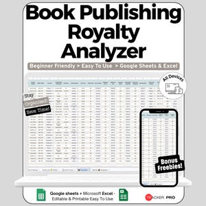 May include: A digital Book Publishing Royalty Analyzer spreadsheet template for Google Sheets and Excel. The display shows a data table with columns for author name, ISBN, format, and royalties. Includes text labels: Beginner Friendly, Stay Organized, Save Time, All Devices, and Bonus Freebies.