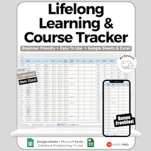 Peut inclure: Un modèle numérique de suivi d'apprentissage et de cours pour Google Sheets et Excel. L'affichage présente une interface de feuille de calcul sur un écran d'ordinateur portable et de smartphone avec des étiquettes Beginner Friendly, Stay Organized.