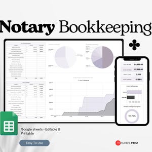 May include: A digital bookkeeping template for notary services, shown on a tablet and smartphone. The tablet displays financial data, charts, and graphs. The smartphone shows a summary of income and expenses. The text "Notary Bookkeeping" is at the top.