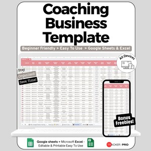 May include: A digital coaching business template displayed on a laptop and smartphone. The template is designed for Google Sheets and Excel, with the text "Coaching Business Template" at the top. The image includes the text "Beginner Friendly > Easy To Use".