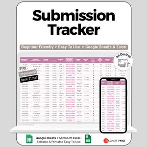 Peut inclure: Un suivi de soumission numérique affiché sur un ordinateur portable et un smartphone. Le texte "Submission Tracker" est en haut. L'écran affiche une feuille de calcul avec des rangées roses et blanches. Le texte comprend "Beginner Friendly > Easy To Use > Google Sheets & Excel".