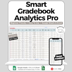 Peut inclure: Un modèle numérique Smart Gradebook Analytics Pro pour Google Sheets et Excel. L'affichage montre une feuille de calcul avec des données d'élèves, des types de devoirs et des notes. Inclut des textes comme Stay Organized, Save Time et Bonus Freebies.