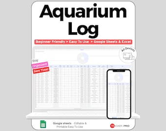 Aquarium Maintenance Log Google Sheets, Fish Tank Water Test and Care Tracker, Water Change & Livestock Spreadsheet for Aquarists Sheet Tool