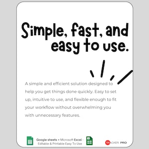 Pode incluir: Um gr&aacute;fico digital retangular branco com o texto em preto Simple, fast, and easy to use. Abaixo, um texto menor diz A simple and efficient solution designed to help you get things done quickly. Inclui &iacute;cones do Google Sheets e Microsoft Excel com o texto Tracker Pro.