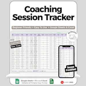 Könnte beinhalten: Eine digitale Coaching Session Tracker Tabellenkalkulationsvorlage für Google Sheets und Excel. Die Anzeige zeigt eine Datentabelle mit Spalten für Sitzungsdetails, Kundeninformationen und Zahlungsstatus. Enthält Textbeschriftungen: Coaching Session Tracker, All Devices, Stay Organized, Save Time, Bonus Freebies und Tracker Pro.
