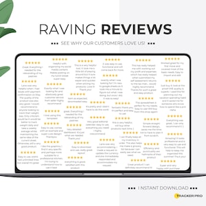 May include: A laptop screen displays customer reviews with five-star ratings. The text "RAVING REVIEWS" is at the top, with the words "SEE WHY OUR CUSTOMERS LOVE US!" below. The bottom of the screen says "INSTANT DOWNLOAD" and "TRACKER PRO".