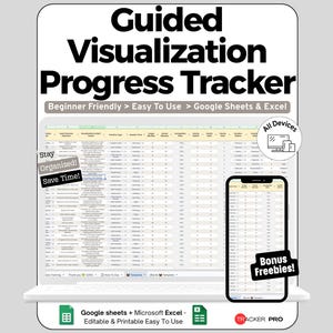 May include: A digital Guided Visualization Progress Tracker spreadsheet template for Google Sheets and Excel. The display shows a laptop and smartphone screen with data columns, featuring text overlays like Stay Organized, Save Time, and Bonus Freebies.