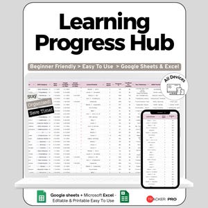Pode incluir: Uma tela digital de uma planilha intitulada "Learning Progress Hub" com o texto "Beginner Friendly > Easy To Use > Google Sheets & Excel". A imagem inclui um laptop e um smartphone exibindo a planilha.