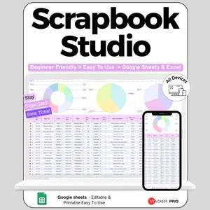 Peut inclure: Un modèle de feuille de calcul numérique intitulé Scrapbook Studio, présentant des graphiques en secteurs colorés et des tableaux de données pour Google Sheets et Excel. L'affichage montre un ordinateur portable et un smartphone avec le texte Stay Organized! Save Time!