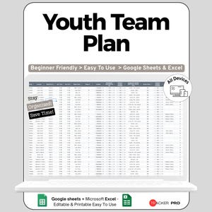 May include: A digital planner titled "Youth Team Plan" displayed on a laptop screen. The plan is designed for Google Sheets and Excel, with the text "Beginner Friendly > Easy To Use." Additional text includes "Stay Organized! Save Time!" and "All Devices."