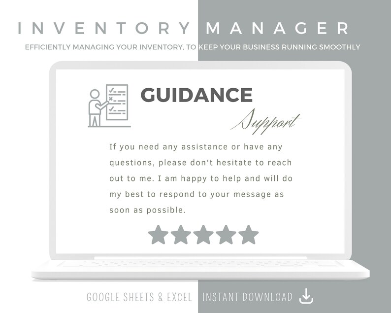 May include: A laptop screen displaying a guidance page with a checklist icon and the text "GUIDANCE" and "Support". The text reads: "If you need any assistance or have any questions, please don't hesitate to reach out to me. I am happy to help and will do my best to respond to your message as soon as possible." Five stars are displayed below the text. The text "GOOGLE SHEETS & EXCEL INSTANT DOWNLOAD" is displayed below the laptop.