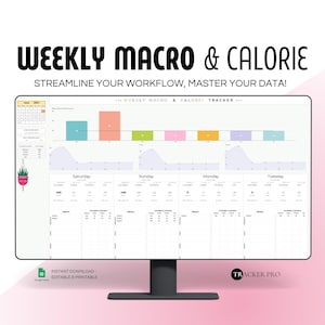 Op de afbeelding: Een digitale wekelijkse macro- en calorie-tracker op een computerscherm. De tracker heeft een kalender, grafieken en tabellen om voedsel inname en calorieën bij te houden. De tekst op het scherm luidt "Weekly Macro & Calorie" en "Streamline Your Workflow, Master Your Data!"
