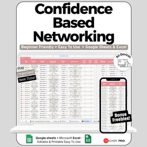 May include: A digital product titled "Confidence Based Networking" displayed on a laptop and smartphone. The spreadsheet is pink and white, with the text "Beginner Friendly > Easy To Use > Google Sheets & Excel." Additional text includes "Stay Organized! Save Time!" and "Bonus Freebies!"
