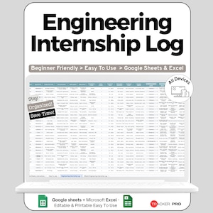 Könnte beinhalten: Ein Laptop-Bildschirm zeigt eine "Engineering Internship Log"-Tabelle. Der Text enthält "Beginner Friendly", "Easy To Use" und "Google Sheets & Excel". Zusätzlicher Text lautet "Stay Organized!" und "Save Time!". Das Design ist für alle Geräte.