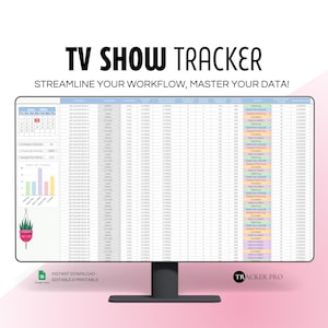 May include: A computer screen displaying a spreadsheet with the title "TV Show Tracker: Streamline Your Workflow, Master Your Data!" The spreadsheet includes columns for show title, genre, status, and episode information. The spreadsheet is designed to help users track their favorite TV shows.