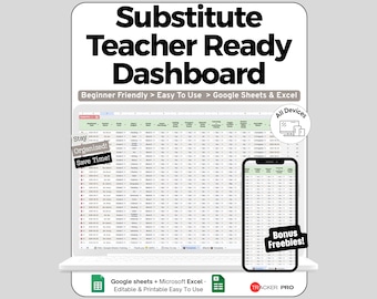 May include: A digital dashboard template for teachers titled Substitute Teacher Ready Dashboard. The display shows a spreadsheet interface with columns for data, compatible with Google Sheets and Excel. Includes icons for devices and text labels.