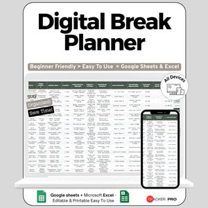 Peut inclure: Un planificateur de pause numérique affiché sur un ordinateur portable et un smartphone. Le planificateur est conçu pour Google Sheets et Excel, avec le texte "Beginner Friendly > Easy To Use > Google Sheets & Excel." L'image comprend également le texte "Stay Organized! Save Time!"