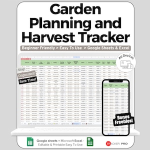 May include: A digital garden planning and harvest tracker displayed on a laptop and smartphone. The text reads "Garden Planning and Harvest Tracker" and "Beginner Friendly > Easy To Use > Google Sheets & Excel". The image also includes the text "Stay Organized! Save Time!"