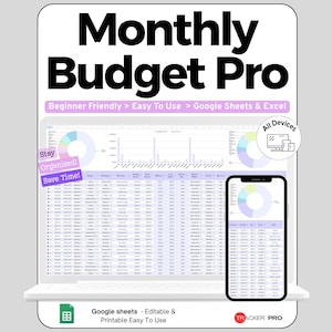 以下が含まれることがあります： ノートパソコンとスマートフォンの画面に表示されたデジタルMonthly Budget Proスプレッドシートテンプレート。インターフェースには、Google SheetsおよびExcel用の円グラフ、棒グラフ、データテーブルが含まれています。テキストには「Beginner Friendly」、「Easy To Use」、「Stay Organized! Save Time!」、「All Devices」、「Tracker Pro」が含まれています。