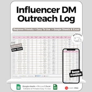 May include: A digital Influencer DM Outreach Log spreadsheet template for Google Sheets and Excel. The display shows a laptop and smartphone screen with data columns, featuring text overlays including Beginner Friendly, Stay Organized, and Bonus Freebies.