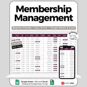 Könnte beinhalten: Eine digitale Mitgliederverwaltungs-Tabelle, die auf einem Laptop und Smartphone angezeigt wird. Die Tabelle trägt die Bezeichnung "Membership Management" und enthält den Text "Beginner Friendly > Easy To Use > Google Sheets & Excel". Das Bild enthält auch den Text "Stay Organized! Save Time!"