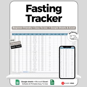 May include: A digital fasting tracker displayed on a laptop and smartphone. The text "Fasting Tracker" is at the top. The tracker is designed for Google Sheets and Excel, and is "Beginner Friendly" and "Easy To Use". The image also includes the text "Stay Organized! Save Time!"