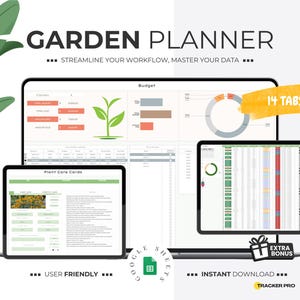 Puede incluir: Un planificador de jardín digital que se muestra en tres pantallas. La pantalla principal muestra un presupuesto, mientras que las otras pantallas muestran tarjetas de cuidado de plantas y datos. El texto dice "GARDEN PLANNER" y "STREAMLINE YOUR WORKFLOW, MASTER YOUR DATA". Incluye "14 TABS" y "EXTRA BONUS".